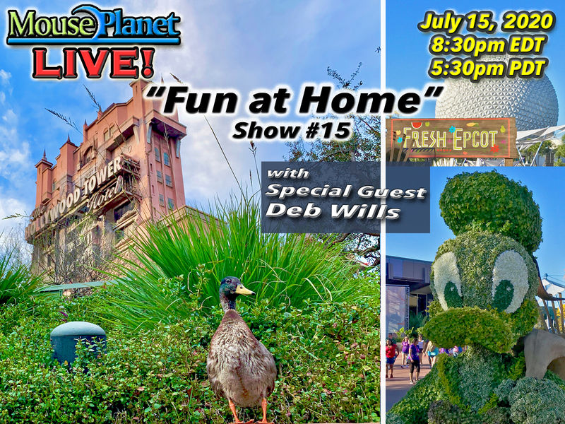 Fun at Home Show #15: A MousePlanet LIVE Stream with special guest Deb Wills